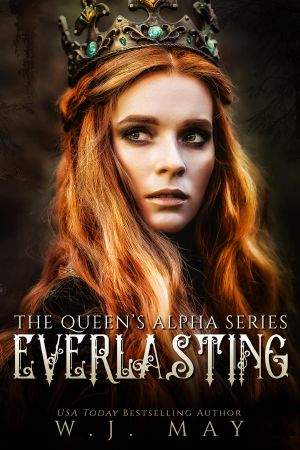 [The Queen's Alpha 02] • Everlasting